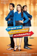 Watch Theeya Velai Seiyyanum Kumaru Myflixer