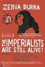 Watch The Imperialists Are Still Alive! Myflixer
