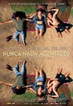 Watch Nothing Ever Happened Myflixer