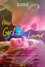 Watch First Girl I Loved Myflixer