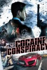 Watch Cocaine Conspiracy Myflixer