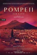 Watch Pompeii: Sin City Myflixer