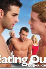 Watch Eating Out All You Can Eat Myflixer
