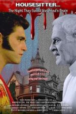 Watch Housesitter: The Night They Saved Siegfried\'s Brain Myflixer