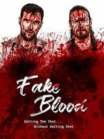 Watch Fake Blood Myflixer
