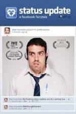 Watch Status Update: A Facebook Fairytale Myflixer