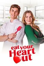 Watch Eat Your Heart Out Myflixer