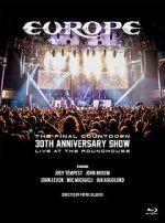 Watch Europe, the Final Countdown 30th Anniversary Show: Live at the Roundhouse Myflixer