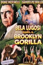 Watch Bela Lugosi Meets a Brooklyn Gorilla Myflixer