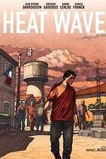 Watch Heat Wave Myflixer