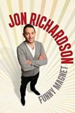 Watch Jon Richardson: Funny Magnet Myflixer