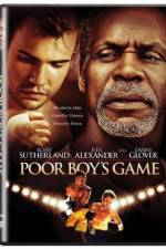 Watch Poor Boy's Game Myflixer
