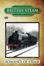 Watch British Steam - Romance Of Steam Myflixer