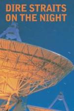 Watch Dire Straits On the Night Myflixer