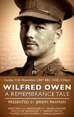 Watch Wilfred Owen: A Remembrance Tale Myflixer