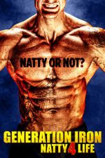 Watch Generation Iron: Natty 4 Life Myflixer