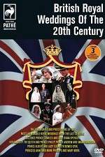 Watch British Royal Weddings of the 20th Century Myflixer