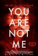 Watch You Are Not Me Myflixer