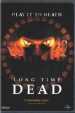 Watch Long Time Dead Myflixer