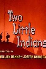 Watch Two Little Indians Myflixer