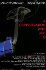 Watch A Conversation with Mr. D Myflixer