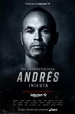 Watch Andr�s Iniesta: The Unexpected Hero Myflixer