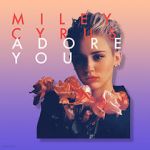 Watch Miley Cyrus: Adore You Myflixer