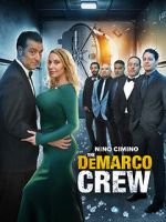 Watch The DeMarco Crew Myflixer