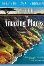 Watch Nature Amazing Places Hawaii Myflixer