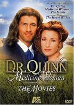 Watch Dr. Quinn Medicine Woman: The Movie Myflixer