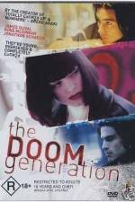 Watch The Doom Generation Myflixer