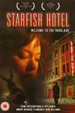 Watch Starfish Hotel Myflixer