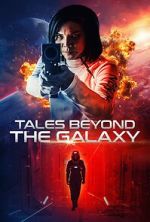 Watch Tales Beyond the Galaxy Myflixer