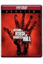 Watch Return to House on Haunted Hill Myflixer