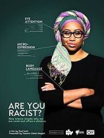 Watch Are You Racist? Myflixer