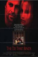 Watch The Tie That Binds Myflixer