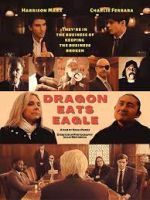 Watch Dragon Eats Eagle Myflixer