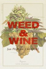 Watch Weed & Wine Myflixer