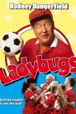 Watch Ladybugs Myflixer