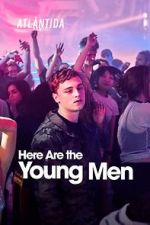 Watch Here Are the Young Men Myflixer