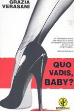 Watch Quo Vadis Baby Myflixer