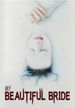 Watch My Beautiful Bride Myflixer