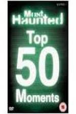 Watch Top 50 'Most Haunted' Moments Myflixer