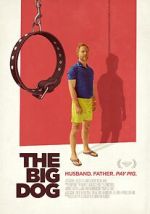 Watch The Big Dog Myflixer