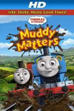 Watch Thomas & Friends Muddy Matters Myflixer