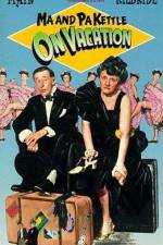 Watch Ma and Pa Kettle on Vacation Myflixer