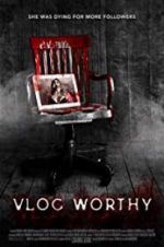 Watch Vlogworthy Myflixer