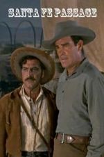 Watch Santa Fe Passage Myflixer