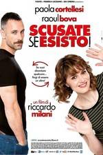 Watch Scusate se esisto! Myflixer