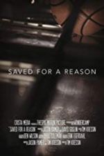 Watch Saved for a Reason Myflixer